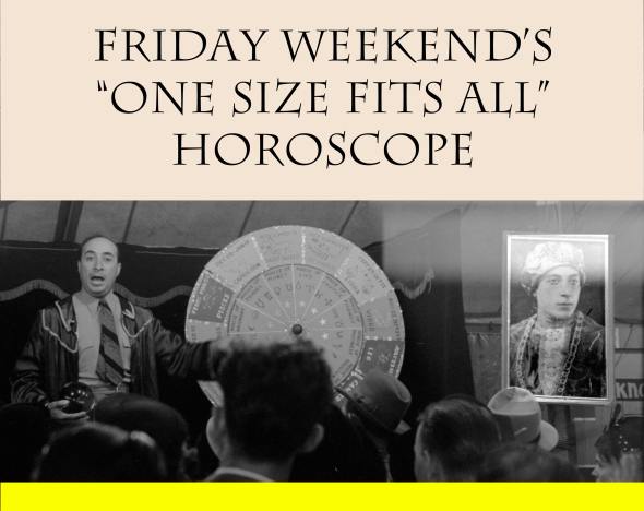 Friday-Weekend-Horoscope